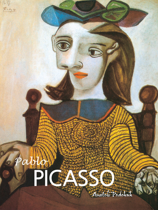 Title details for Pablo Picasso by Anatoli Podoksik - Wait list